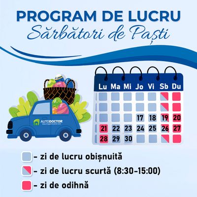 Programul de lucru AUTODOCTOR în perioada sărbătorilor pascale